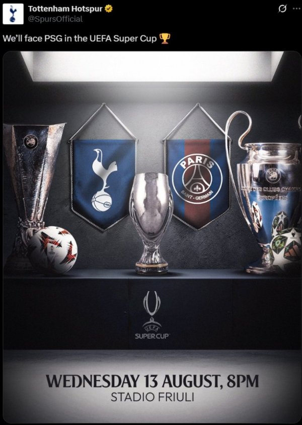 The battle started on August 13, Tottenham Hotspur official poster: We will play against Paris in the European Super Cup